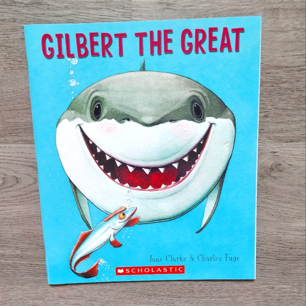Gilbert the Great Children's Illustrated Fiction Paperback Book Scholastic 2005
